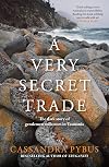 A Very Secret Trade