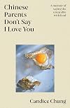 Chinese Parents Don't Say I Love you