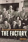 The Factory: The Official History of the Australian Signals Directorate, Vol 1