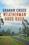 Weatherman Goes Bush