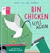 Bin Chicken Flies Again