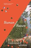 Human/Nature: On life in a wild world