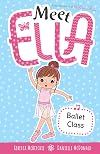 Ballet Class (Meet Ella 5)