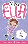 Bad Day (Meet Ella 7)