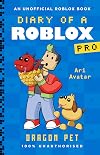 Dragon Pet (Diary of a Roblox Pro: Book 2)