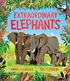 Extraordinary Elephants (Explore Your World: Spotlight Series)