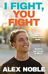 I fight, you fight : life isn't about the hand you're dealt... but how you choose to play it