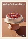 Modern Australian Baking: Sweet, Savoury, Seasonal & Native