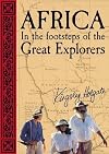 Africa: In the Footsteps of the Great Explorers