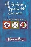 Of Tricksters, Tyrants and Turncoats