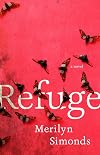 Refuge: A Novel