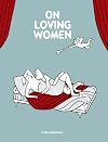 On Loving Women