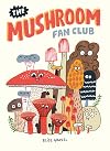 The Mushroom Fan Club