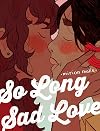 So Long Sad Love