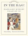 In the Bag! Margaret Knight Wraps It Up