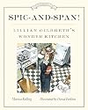 Spic-and-Span!: Lillian Gilbreth's Wonder Kitchen (Great Idea Series)
