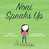 Noni Speaks Up