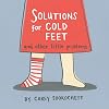 Solutions for Cold Feet and Other Little Problems