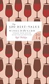 The 500 Best-Value Wines in the LCBO 2014: Updated sixth edition