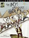 The Boy Who Cried Wolf (Steck-Vaughn BOLDPRINT Kids Graphic Readers)