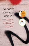 Chasing Painted Horses