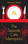 The Seaside Café Metropolis