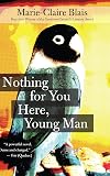 Nothing For You Here, Young Man