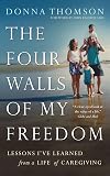 The Four Walls of My Freedom