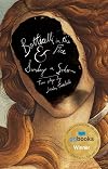 Botticelli in the Fire & Sunday in Sodom