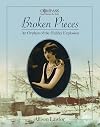 Broken Pieces : an orphan of the Halifax Explosion
