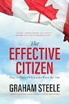 The Effective Citizen: How to Make Politics Work for You