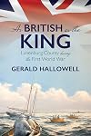 As British as the King: Lunenburg County During the First World War