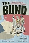 The Bund: A Graphic History of Jewish Labour Resistance