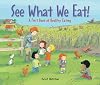See What We Eat!: A First Book of Healthy Eating (Exploring Our Community)