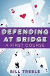 Defending at Bridge: A First Course