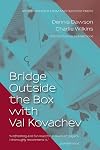 Bridge Outside the Box with Val Kovachev