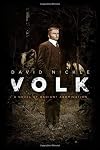Volk: A Novel of Radiant Abomination (The Book of the Juke Series)