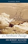 The Discovery of a Northwest Passage (Classics West)