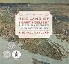 The Land of Heart's Delight: Early Maps and Charts of Vancouver Island