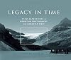 Legacy in Time: Three Generations of Mountain Photography in the Canadian West