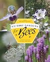 Victory Gardens for Bees: A DIY Guide to Saving the Bees