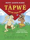 Tapwe and the Magic Hat