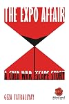 The Expo Affair: A Cold War Escape Story