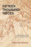 Fifteen Thousand Pieces (44) (Memoir and Biography)