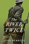 The River Twice