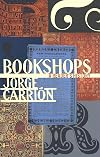 Bookshops: A Reader's History