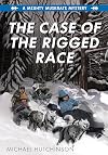 The Case of the Rigged Race (A Mighty Muskrats Mystery 2022, 4)