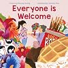 Everyone is Welcome