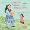 okāwīsimāw omēkiwin askīhkānihk ohci/Auntie's Rez Surprise (Cree and English Edition)
