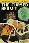 The Cursed Hermit (Hobtown Mystery Stories, 2)